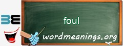 WordMeaning blackboard for foul